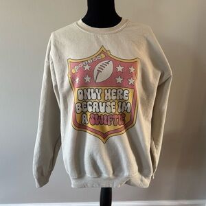 Taylor Swift Football Sweatshirt Adult Large Only Here Because I’m A Swiftie